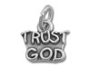 Sterling Silver Trust God Phrase Charm