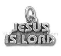 Sterling Silver Jesus is Lord Phrase Charm
